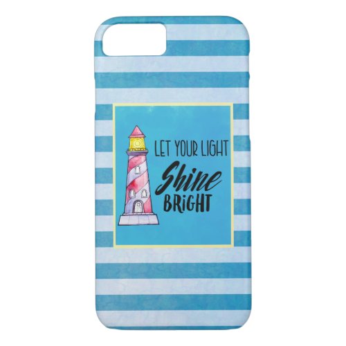 Let Your Light Shine Bright Lighthouse Typography iPhone 87 Case