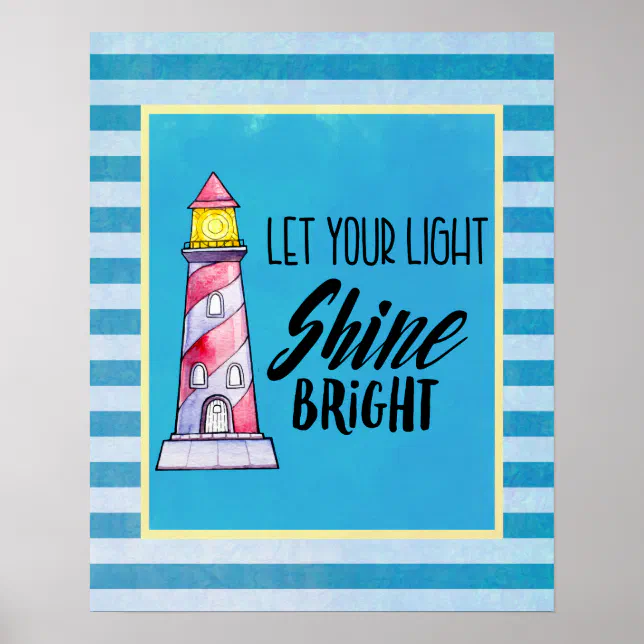 Let Your Light Shine Bright Lighthouse Typography Poster | Zazzle