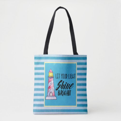 Let Your Light Shine Bright Lighthouse Typography Tote Bag