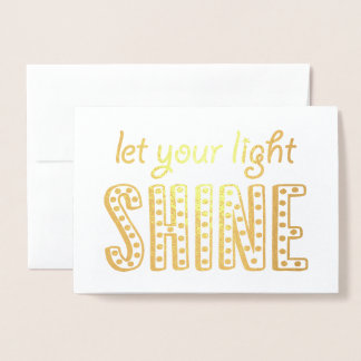 Let Your Light Shine Christian Encouragement Foil Card