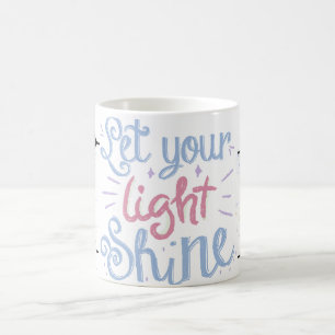 let your light shine coffee mug