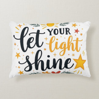 Let Your Light Shine | Hand-Lettered Motivational  Accent Pillow