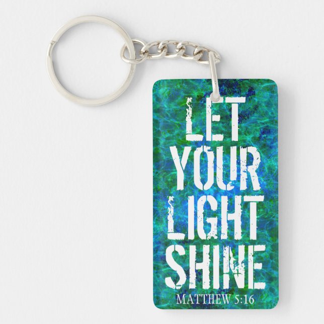 LET YOUR LIGHT SHINE   KEYCHAIN (Front)