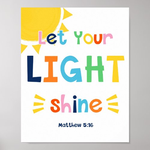 Let Your Light Shine Kids Christian Bible Verse Po Poster