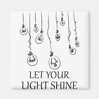 let your light shine magnet