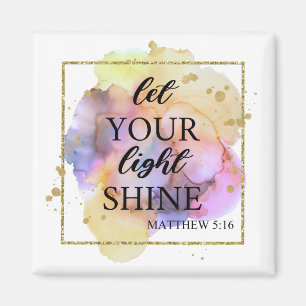 Let your light shine magnet