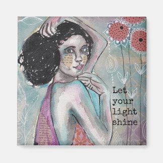 Let your light shine magnet