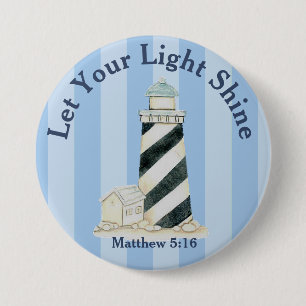 Let Your Light Shine Matthew 5:16 Button