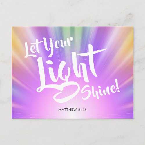 Let Your Light Shine Matthew 5 16  Colorful Postcard