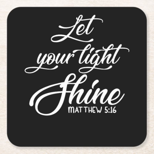 Let Your Light Shine Matthew  Christian Square Paper Coaster