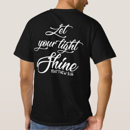 Let Your Light Shine Matthew  Christian T_Shirt
