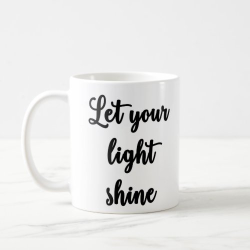 Let your light shine Mug