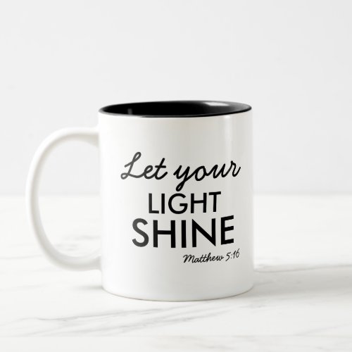 Let Your Light Shine Personalized Bible Christian Two_Tone Coffee Mug