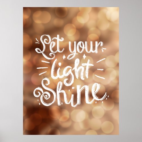 Let Your Light Shine Quote _ Twinkly Lights Poster