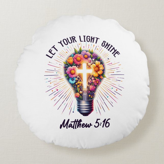 Let Your Light Shine Round Pillow (Front)