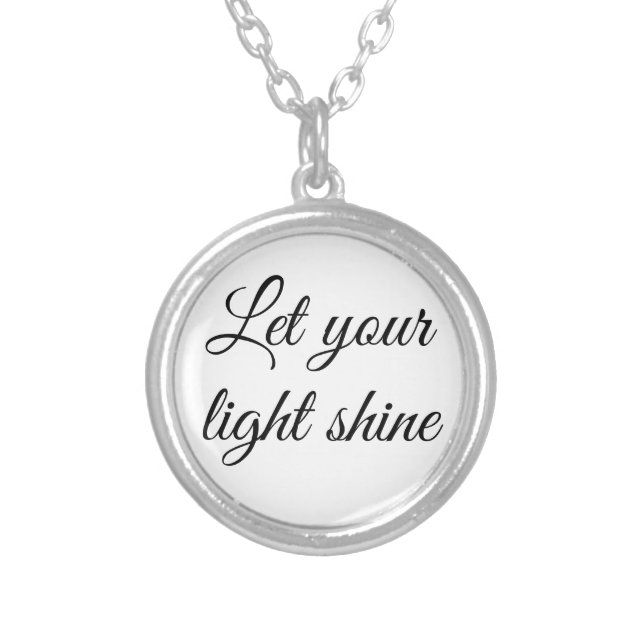 Let Your Light Shine  Silver Plated Necklace (Front)