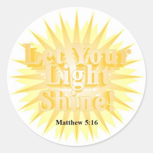 LET YOUR LIGHT SHINE  STICKERS