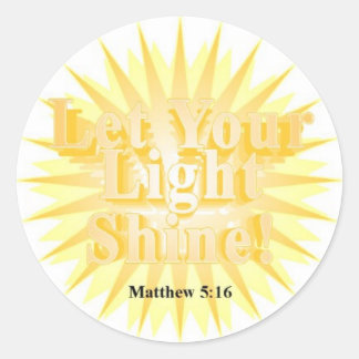 LET YOUR LIGHT SHINE! ~ STICKERS