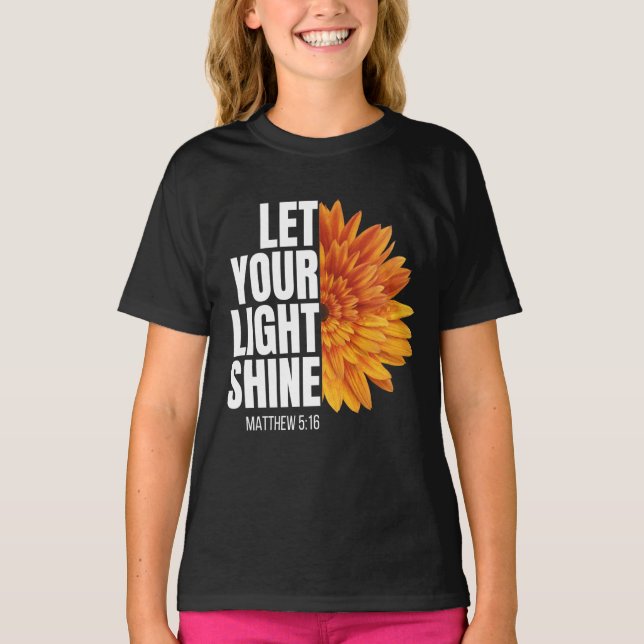LET YOUR LIGHT SHINE T-Shirt (Front)