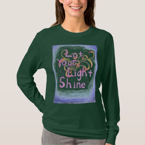 Let your Light Shine T_Shirt