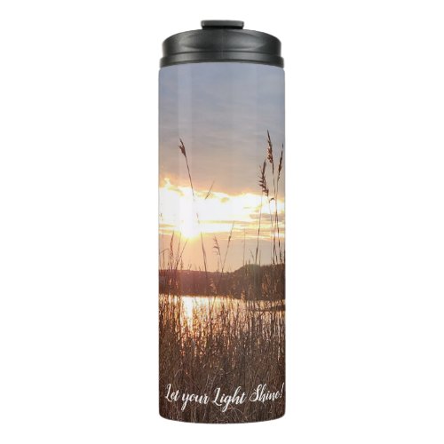 Let your Light Shine  Thermal Tumbler