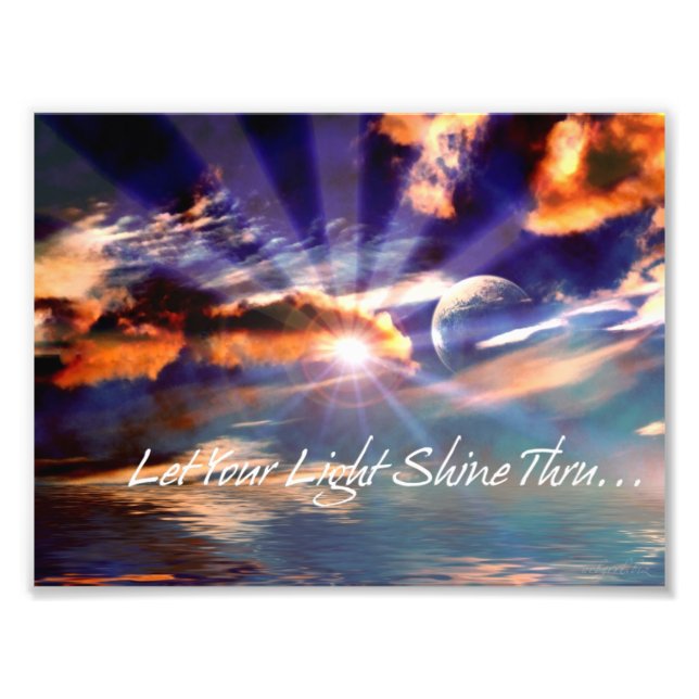 Let Your Light Shine Thru Art Photo Print (Front)