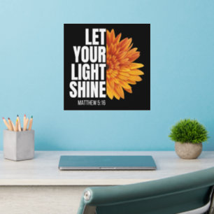 LET YOUR LIGHT SHINE WALL DECAL