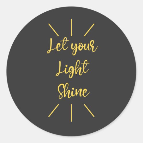 Let Your Light Shine Yellow Script Sticker