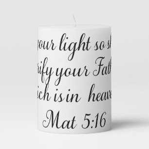 Let your light so shine - Scripture Pillar candle