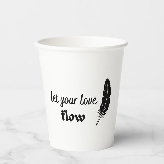 Let Your Love Flow Paper Cups (Front)