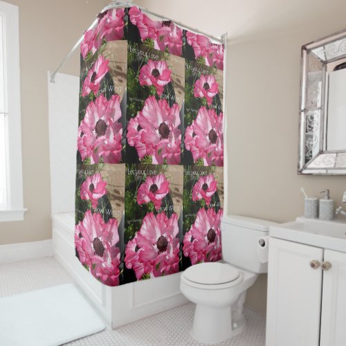 Let your love Grow Pink floral Shower Curtain