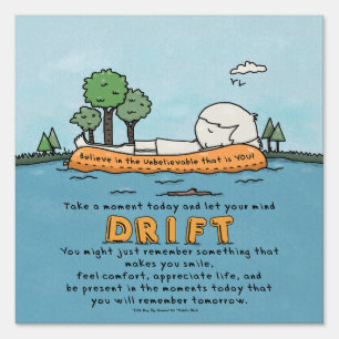 Let Your Mind Drift Sign