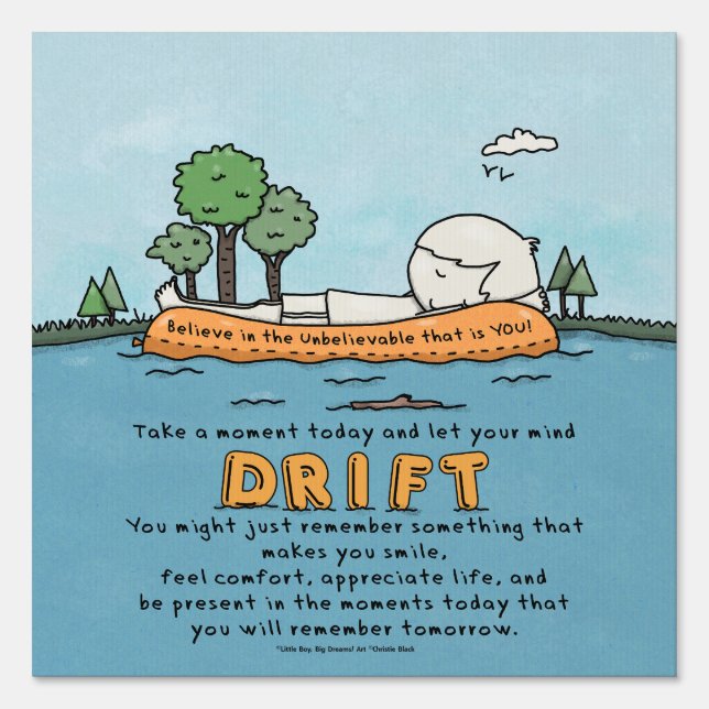 Let Your Mind Drift Sign (Front)