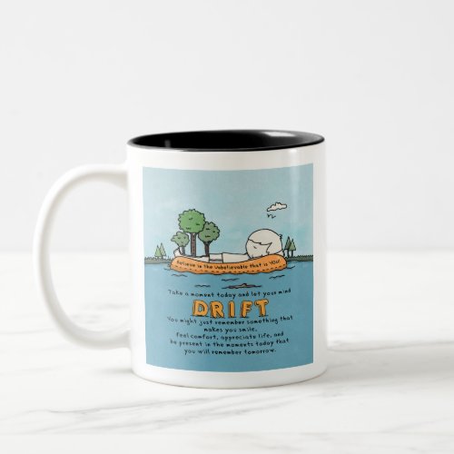 Let Your Mind Drift Two_Tone Coffee Mug
