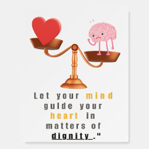 Let Your Mind Guide Your Heart – Inspirational Bal Foam Board