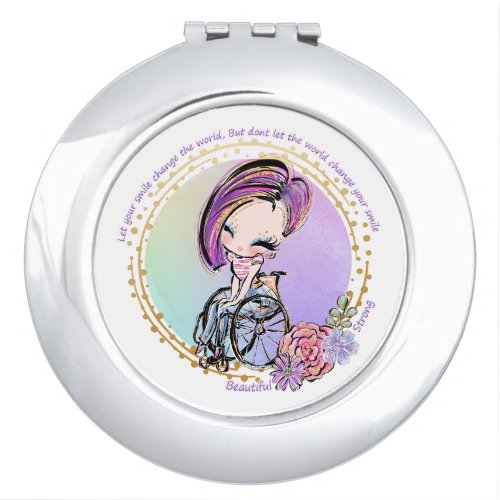 Let Your Smile Change The World Wheelchair Woman Compact Mirror