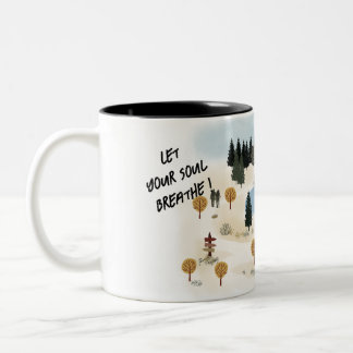 Let Your Soul Breathe Two-Tone Coffee Mug