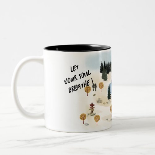 Let Your Soul Breathe Two_Tone Coffee Mug