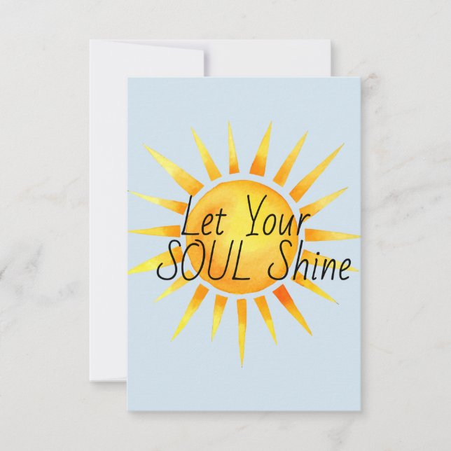 Let Your Soul Shine Inspirational Card (Front)