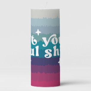 Let Your Soul Shine Pillar Candle