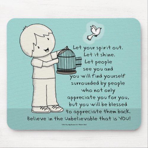 Let Your Spirit Out Mouse Pad