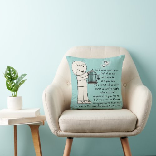 Let Your Spirit Out Throw Pillow