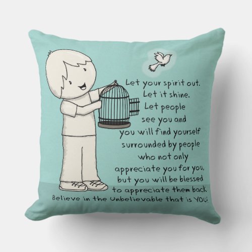 Let Your Spirit Out Throw Pillow
