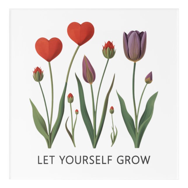 Let Yourself Grow Floral Heart Tulips Art (Front)