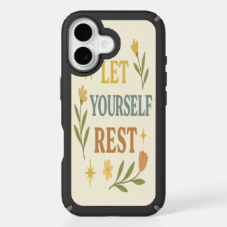 Let Yourself Rest iPhone 16 Case