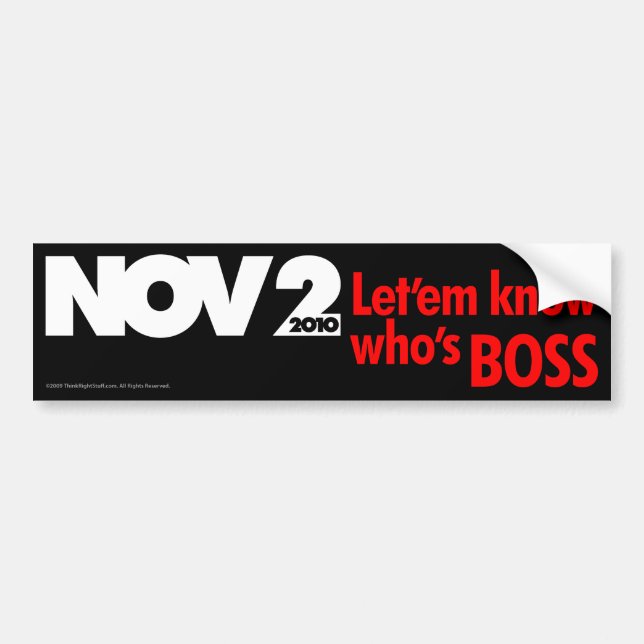 Let'em know who's Boss Bumper Sticker (Front)