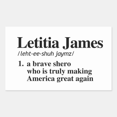 Letitia James Definition _ A brave shero Rectangular Sticker