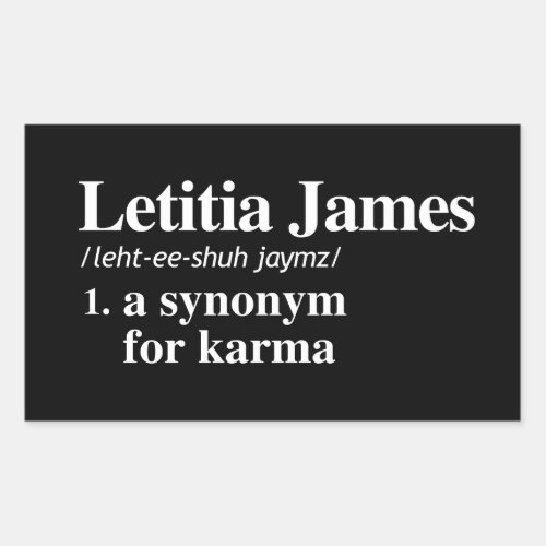 Letitia James Definition Synonym for Karma Rectangular Sticker