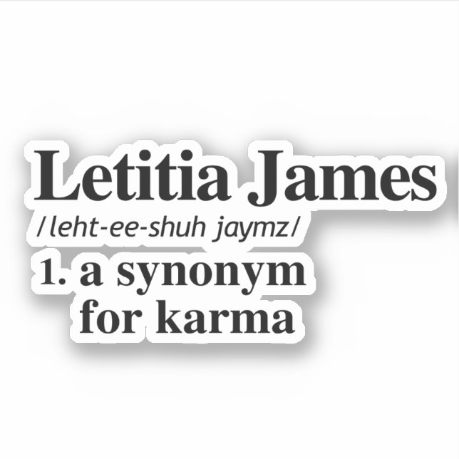 Letitia James Definition: Synonym for Karma Sticker (Front)