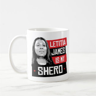 Letitia James is my Shero Coffee Mug